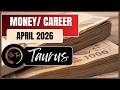 WOWWW GOOD LUCK AND GOOD FORTUNE IS HERE TAURUS APRIL 2026 MONEY CAREER