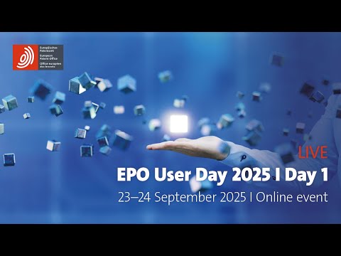 EPO User Day 2025 I Day 1
