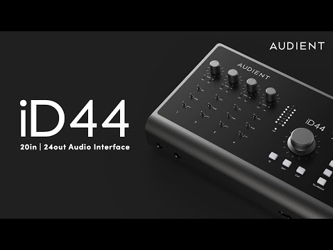 Introducing the Audient iD44 MKII Audio interface