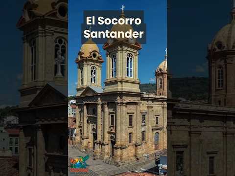 Socorro Santander, cuna de la libertad.