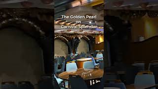 Golden Pearl on the Carnival Splendor