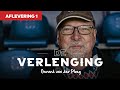 De Verlenging - Aflevering 1 - Gerard van der Ploeg