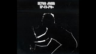 Elton John - Can I Put You On (17-11-70+) With Lyrics!