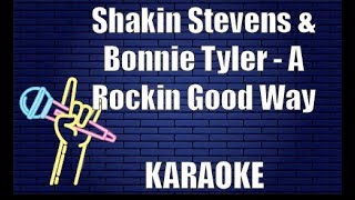Shakin Stevens &amp; Bonnie Tyler - A Rockin Good Way (Karaoke)
