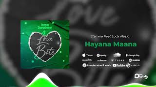 Stamina Feat Lody Music - Hayana Maana (Official Audio) {Part 3} SMS [Skiza 8091567] to 811