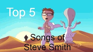 Songs of Steve Smith - Top 5