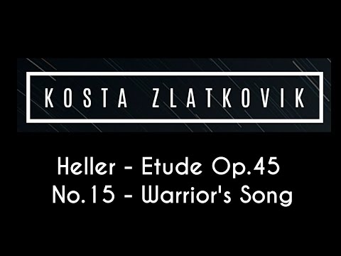 Heller - Etude Op.45 No.15 - Warrior's Song