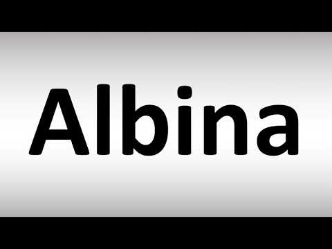 How to Pronounce Albina