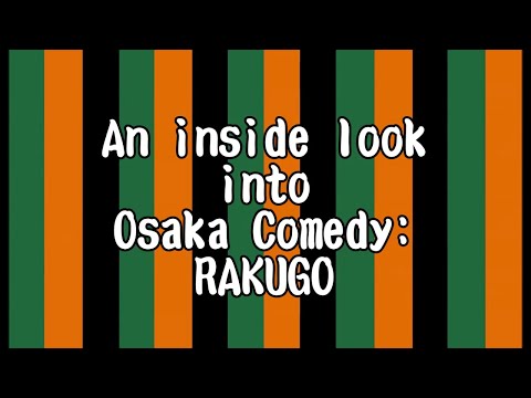 An inside look into Osaka Comedy: RAKUGO