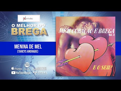 Menina de mel - Tarcys Andrade