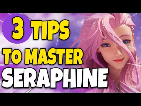 RANK 1 HAS 3 TIPS YOU MUST KNOW TO PLAY SERAPHINE - League of Legends