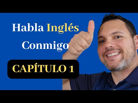 😀Habla inglés conmigo😊 Capítulo 1