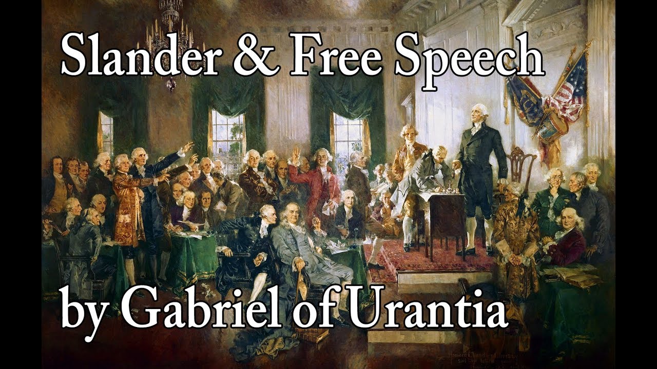 GCCA Youtube Video: Slander & Free Speech--What Did Our Founding Fathers Mean With The Amendment Of Free Speech?