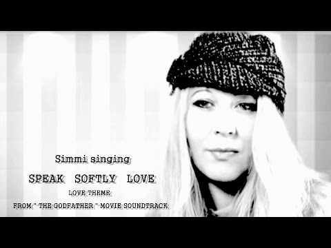 Speak Softly Love - Sung By Simmi ( Orig.Sung By Andy Williams )