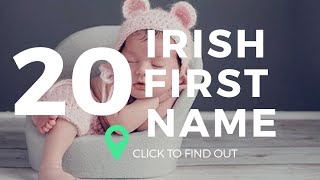 Top 20 Irish First Names  Irish baby names