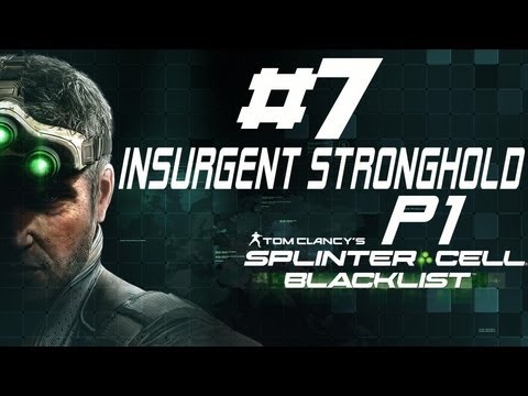 Splinter Cell Blacklist Perfectionist GHOST Stealth Walkthrough INSURGENT STRONGHOLD Perfect P7