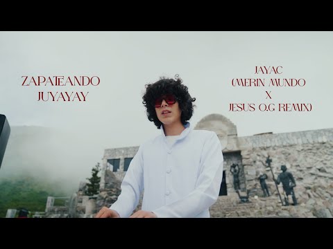 Jayac - Zapateando Juyayay (Jesus O.G x Merin Mundo Remix 2025)