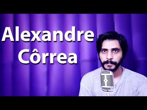 How To Pronounce Alexandre Correa