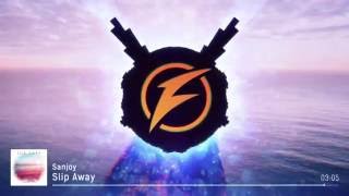 Sanjoy - Slip Away