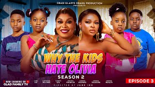 WHY THE KIDS HATE OLIVIA (SEASON 2) {EPISODE 3} JANE IKE CHINYERE WILFRED – 2025 NOLLYWOOD MOVIE WHY THE KIDS HATE OLIVIA (SEASON 2) {EPISODE 3} JANE IKE CHINYERE WILFRED – 2025 NOLLYWOOD MOVIE