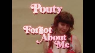 Pouty – “Salty”