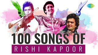 100 songs of Rishi Kapoor  ऋषि कपूर 