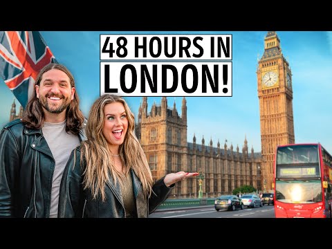 How to Spend 48 Hours in London, UK - Travel Guide | Top Things to Do, See, & Eat!
