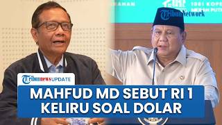 Respons Mahfud MD soal Prabowo Sebut Orang Desa Tak Pakai Dolar: Memang Keliru, Jadi Bahan Olok-olok
