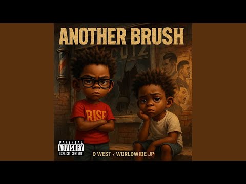 ANOTHER BRUSH (feat. Worldwide JP)