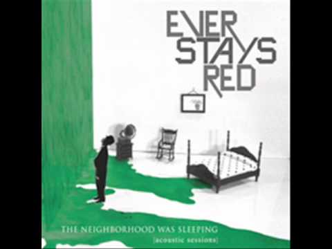 Ever Stays Red - To Shine For You