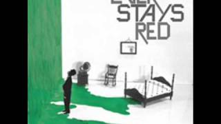Ever Stays Red - To Shine For You
