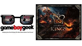 TheGameBoyGeek - Hi Quality Hi Energy Board Game Reviews - Eternal Kings video thumbnail
