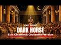 DARK HORSE Katy Perry Epic Cinematic Orchestral Version Orchestral Empire