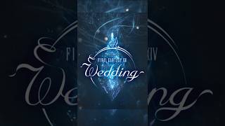 【FF14 wedding】FF14公式リアルエタバン #ff14 #shorts