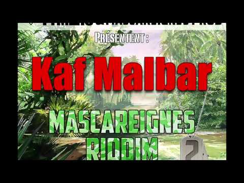 -5 - Kaf Malbar - Tune la lé doss - MASCAREIGNES RIDDIM 2