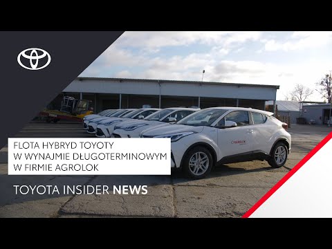 Flota hybryd Toyoty w wynajmie długoterminowym w firmie Agrolok | Toyota Insider News