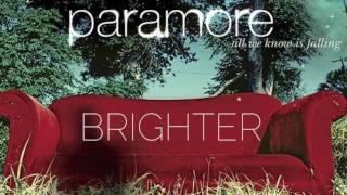 Brighter - Paramore (Lyrics)