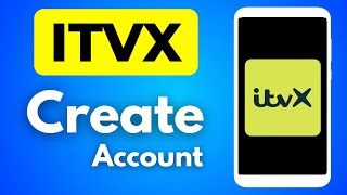 How to ITVX Account Create & Login Sign Up on Android