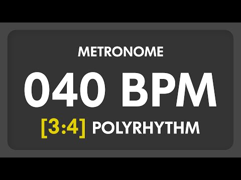 40 BPM - 3:4 PolyRhythm Metronome