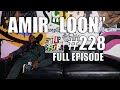 F D S 228 LOON TALKS RELIGION BAD BOY MASE BEING SNITCHED ON FULL EPISODE