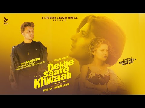 Dekhe Saare Khwaab | MK | Ishaan Khan ft. Siddharth G & Avneet K | Full Video Song | BLive Music
