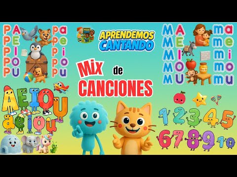 Aprendemos Cantando 🎶 | Mix de canciones infantiles educativas (Vocales, Sílabas y Números)