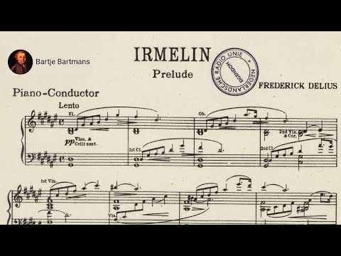 Frederick Delius - Irmelin Prelude (1892)
