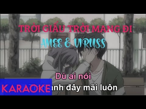 TRỜI GIẤU TRỜI MANG ĐI - AMEE x VIRUSS | KARAOKE | BEAT CHUẨN