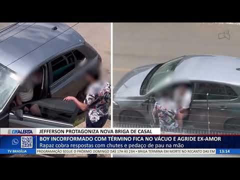 DF ALERTA - Boy incorformado com término fica no vácuo e agride ex-amor