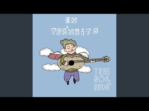 Canción Final - La Trasnochada
