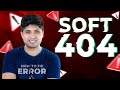 How To Fix Soft 404 Error In Google Search Console