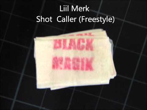 Liil Merk - Shot Caller Freestyle(Video kummin soon !!)