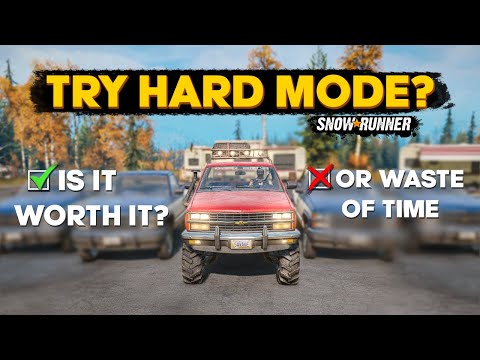 Is Hard Mode in SnowRunner a Waste of Time or Totally Worth It?