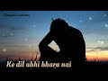 Abhi Na Jaao Chodakar Ye Dil Abhi Bhara Nahi Best Whatsapp Status Videos
